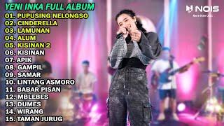 Yeni Inka Pupusing Nelongso Full Album Terbaru 2024