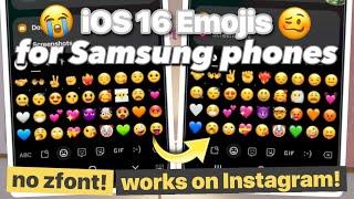 Get iOS 16 Emojis on Samsung Devices NO ZFont needed