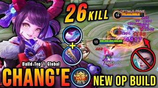 26 Kills No Death New OP Build for Change 100% Unstoppable - Build Top 1 Global Change  MLBB