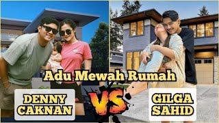 DENNY CAKNAN KAGET LIHAT RUMAH GILGA SAHID??.. Ini ADU MEWAH RUMAH DENNY CAKNAN VS GILGA SAHID