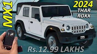 THAR ROXX MX1 ONLY @12.99 LAKHS  BEST VARIANT OF 2024 THAR ROXX IS HERE  6 AIRBAGS  PUSH START