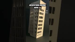 ARCHITECTURAL BUILDING MODEL #architecture #model #students