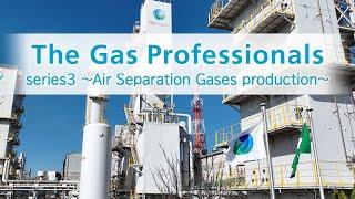 Series 3 Nippon Sanso Holdings  Introduction of Air Separation Gases production process