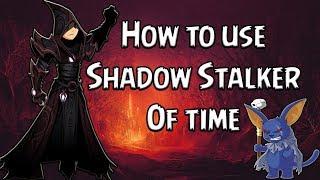 How to use ShadowStalker of Time AQW