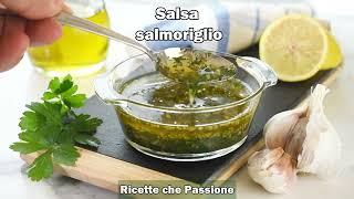 Salsa salmoriglio la salsa che rende speciale carne pesce e verdure - Ricette che Passione