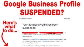 Google Business Profile Suspended? What You Should Do