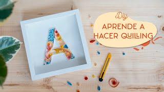 Como hacer una letra con Quilling o filigrana