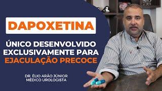 DAPOXETINA - Desenvolvido exclusivamente para EJACULAÇÃO PRECOCE - Igual a esse não tem