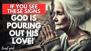 If You See These Signs God Is Pouring Out His Love Christian Motivation