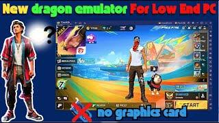 NEWDragon Lite Emulator For Free Fire Low End PC HOG Emulator