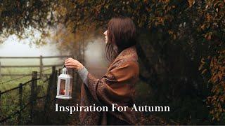 Inspiration For Autumn   How to enjoy dark autumn months  Slow Living In September  Fall Vibes