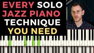 Every Solo Jazz Piano Technique Youll Ever Need - Part 1