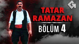 Tatar Ramazan Dizisi - Bölüm 4