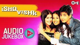 Ishq Vishk Jukebox - Full Album Songs  Shahid Kapoor Amrita Rao Shenaz Treasury  Anu Malik