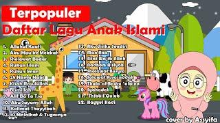 Lagu Anak Islami - Sholawat Badar Allahul Kaafi Alif ba ta tsa 25 nabi rukun Islam dan lainya