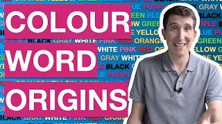 COLOUR WORDS The astounding origins of blue black orange red & other colors