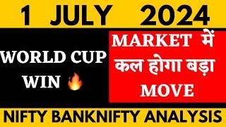 NIFTY PREDICTION FOR TOMORROW & BANKNIFTY ANALYSIS FOR 1 JULY 2024  MARKET ANALYSIS FOR TOMORROW