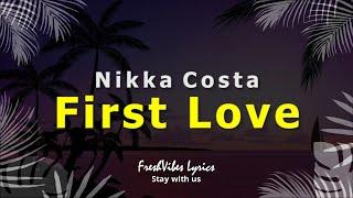 Nikka Costa - First Love LYRICS