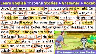 Learn English Through Stories  The Snake and the Farmer  English Story Reading
