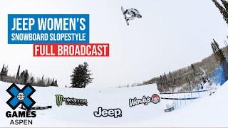 Jeep Women’s Snowboard Slopestyle FULL COMPETITION  X Games Aspen 2022