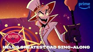 Hells Greatest Dad Sing-Along  Hazbin Hotel  Prime Video