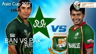 Bangladesh vs Pakistan asia cup Final 2012  Highlights Bangladesh batting innings 