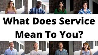 What Does Service Mean To You?