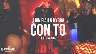 Lion Fiah & Kybba - CON TO ft. Fernandez Official Video