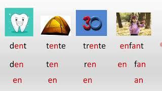 Apprendre à lire et à prononcer an- am- en- emApprendre à lire facilement