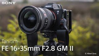 Sony FE 16-35 mm F2.8 GM II Lens tanıtımı