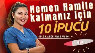 Hemen Hamile Kalmanız İçin 10 İpucu  #hamilelik #doğum