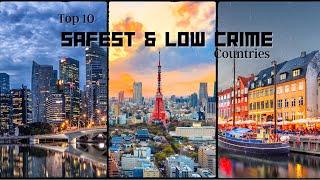 Top 10 Safest Countries according to Peace Index Ranking 2023  Low Crime Countries