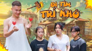 TÌM LẠI TRÍ NHỚ  Hai Anh Em Phần 438  Phim Hài Hước Hay Nhất Gãy Media