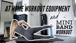 At Home Workout Equipment and Mini Band Workout  Casi Davis