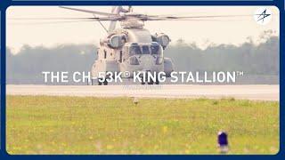 The Sikorsky CH-53K King Stallion