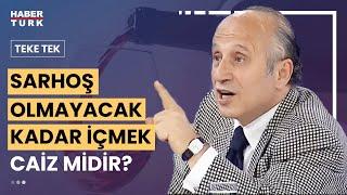 Alkol içmek haram değil mi? Yaşar Nuri Öztürk yanıtladı  Teke Tek - 7 Haziran 2009