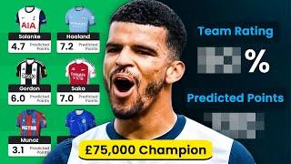 BEST FPL SOLANKE DRAFT  £75000 Fantasy Football Winner   Fergis FPL Team Reveal  FPL 202425