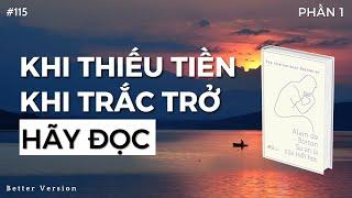 Khi thiếu tiền khi trắc trở hãy đọc... Phần 1  Sách Sự an ủi của triết học