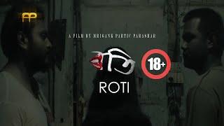 ROTI  ৰতি  18+  Assamese Psychological Thriller Short Film