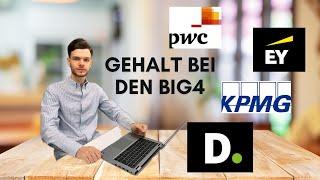 Gehalt bei PwC EY KPMG & Deloitte  Big4 - Lohnt sich das?