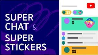 Super Chat & Super Stickers Setup and Tips for Using Them