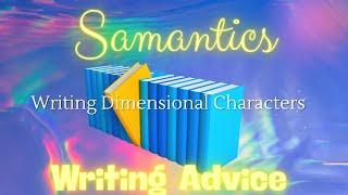 How To Write Dimensional Characters