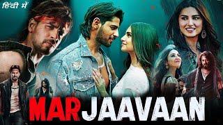 Marjaavaan Full Movie in Hindi HD review and facts  Sidharth Malhotra Tara Sutaria Rakul Preet 