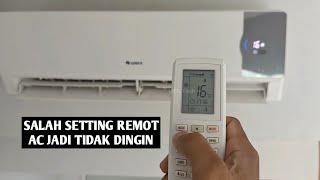 AC tidak dingin gara gara salah cara setting remote ac