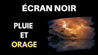 Bruit De La Pluie Avec Orage & Ecran Noir ⬛  Pour Dormir  ASMR 10 Heures