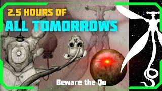 All Tomorrows Lore and Biology Explained for 2.5 hours  The Qu Colonials Asteromorphs Gravital