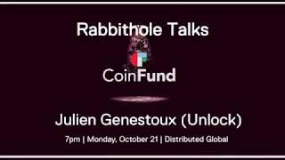 CoinFund Rabbithole Talks with Julien Genestoux Unlock