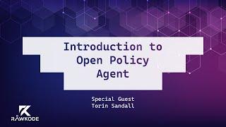 Introduction to Open Policy Agent  Rawkode Live