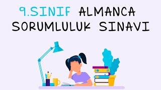 9. Sınıf Almanca Sorumluluk Sınavı Hazırlık