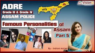 Great Personalities Of Assam  Part 5  By Indrani Maam   @VisionQ